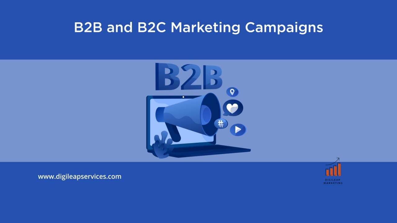 Digital marketing, B2B and B2C marketing campaigns, b2b and b2c, marketing, campaign