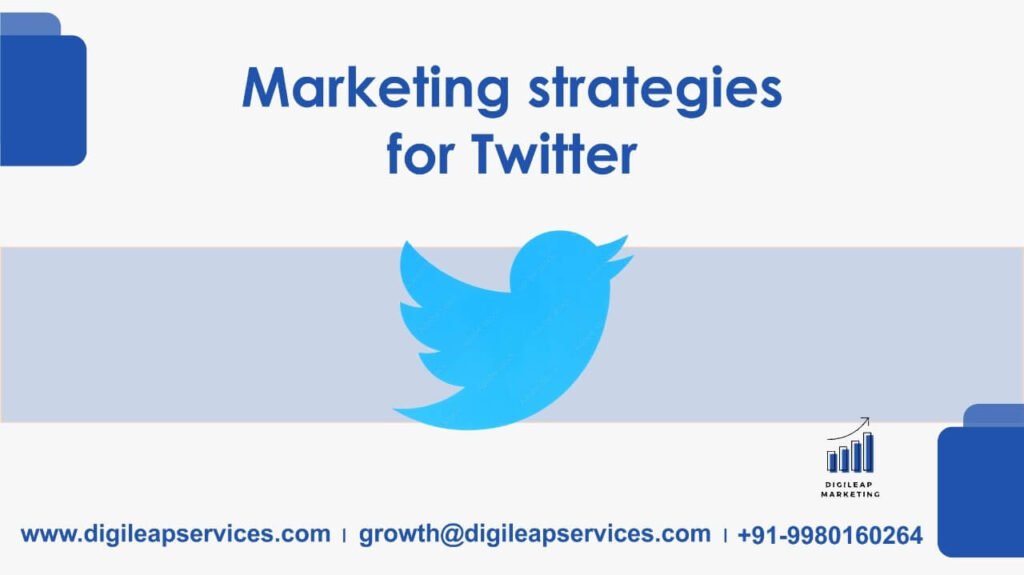 Twitter Markiting Marketing strategies for Twitter | DIGITAL MARKETING