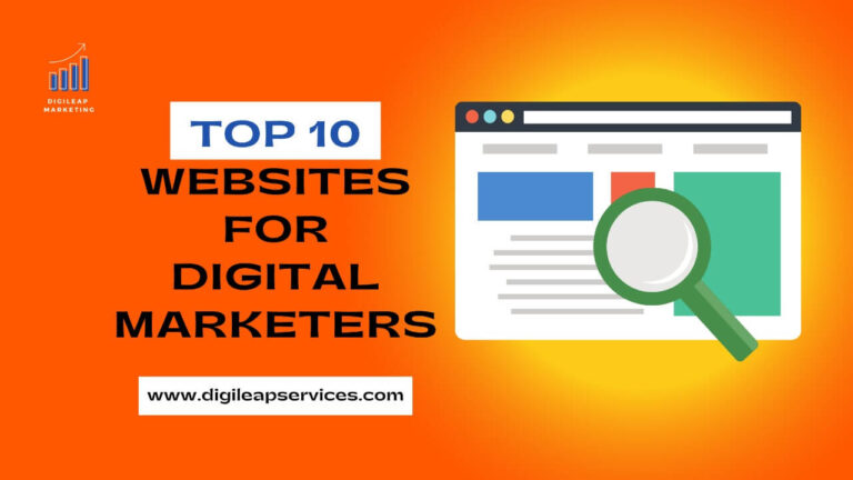 
  Top 10 websites for digital marketers