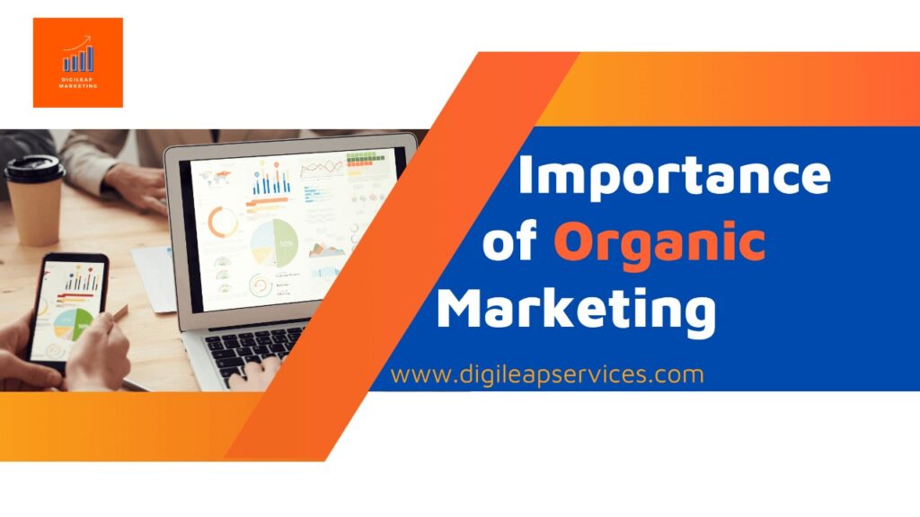 Importance of organic marketing
