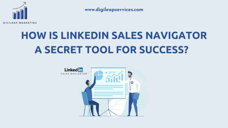 
  How is LinkedIn sales navigator a Secret Tool for success?