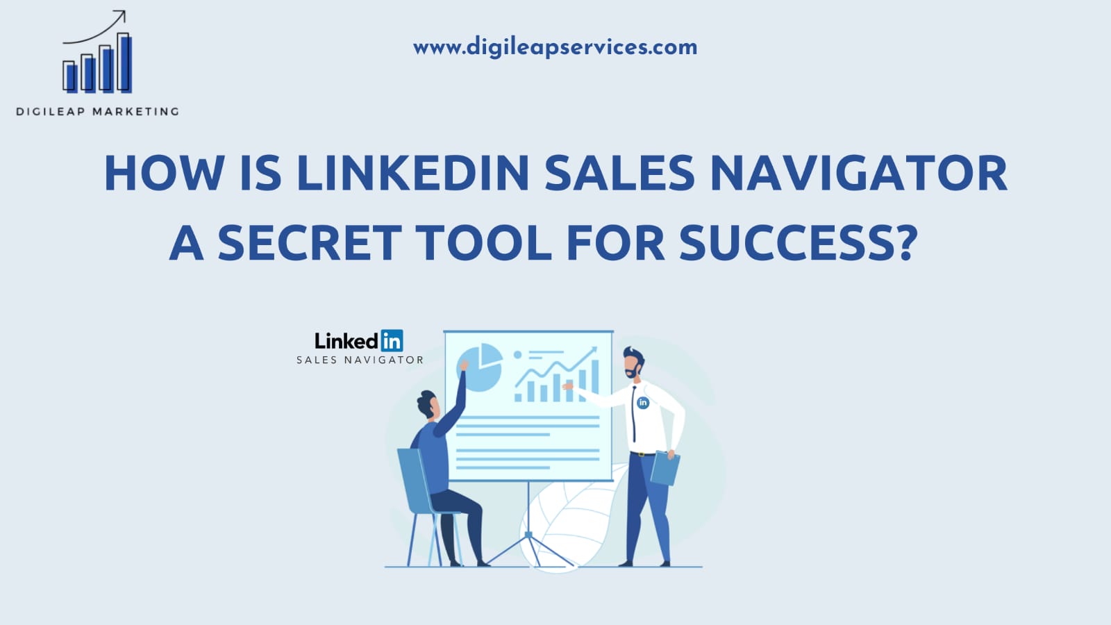 Digital marketing, Digileap, Linkedin sales navigator, sales navigator