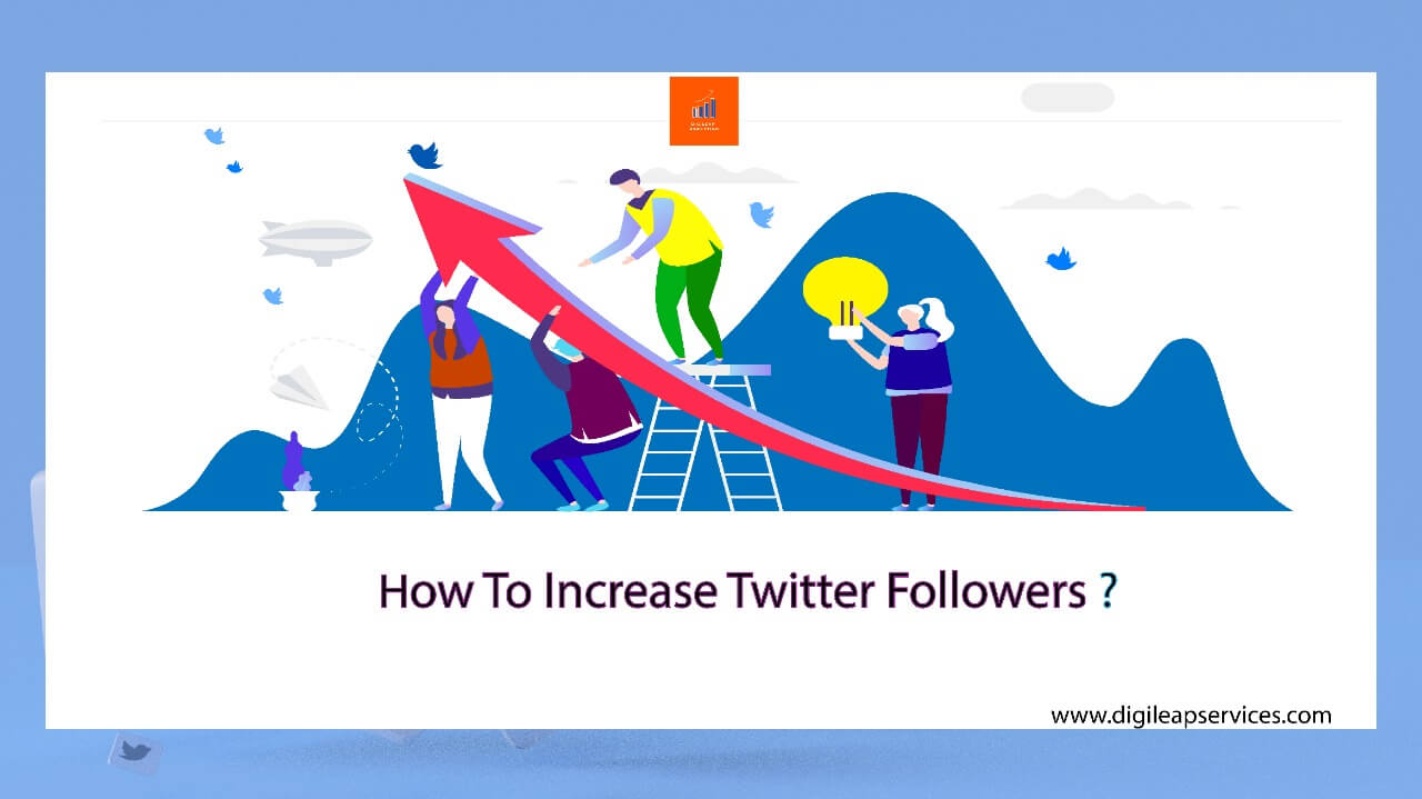How to increase Twitter Followers