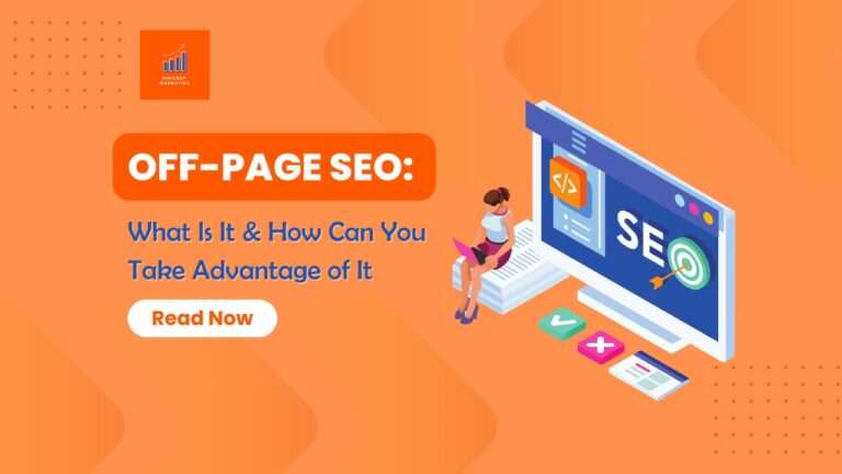 
  What is Off-page SEO & How can you take advantage of it?