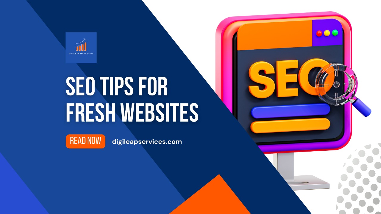 SEO tips for fresh websites