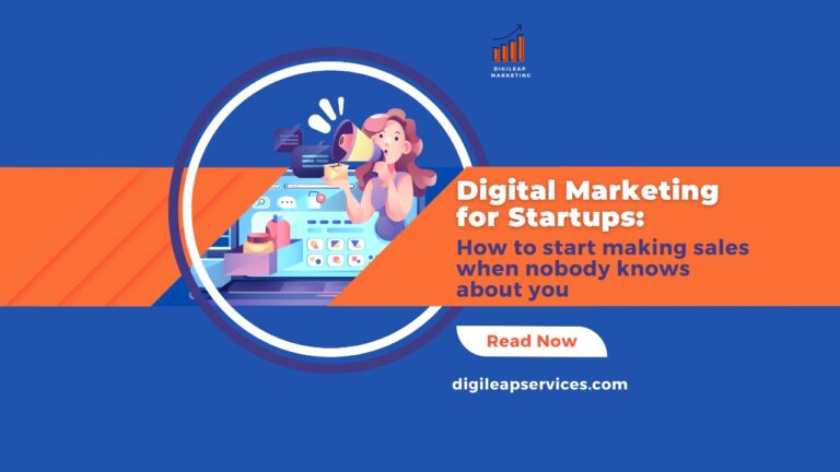 
  Digital Marketing for Start-ups: How to start making sales when nobody knows about you