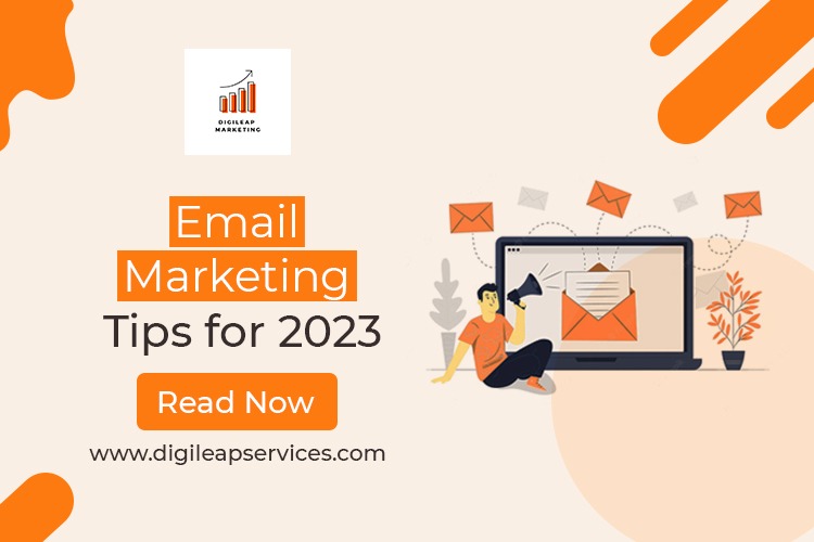 
  Email Marketing Tips for 2023