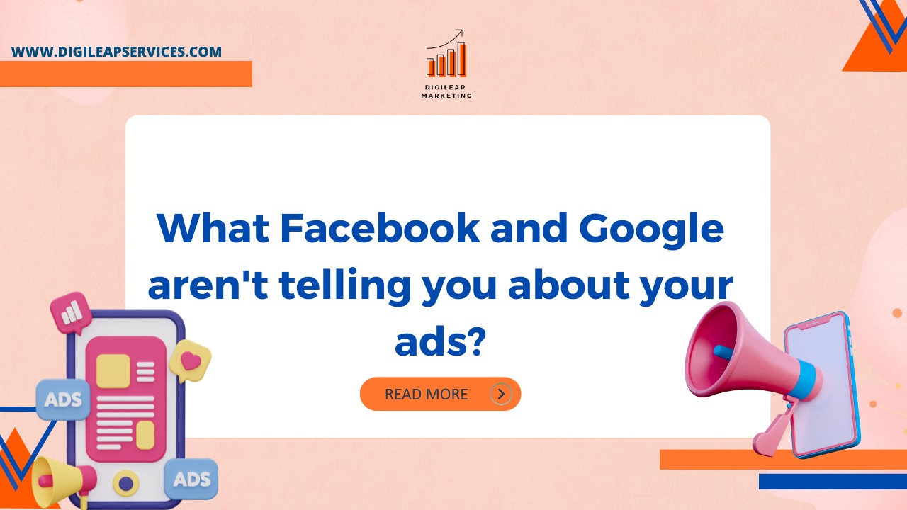 What Facebook and Google aren't telling you about your ads?