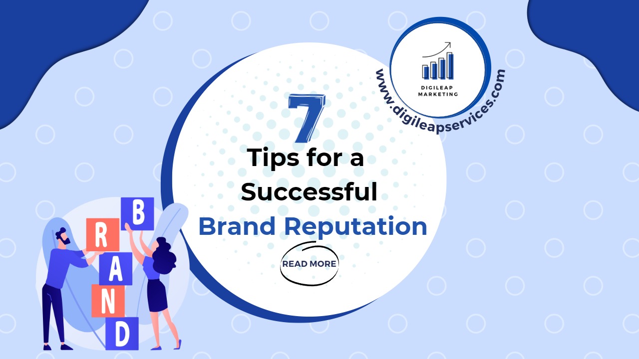 7 Tips for a Successful Brand Reputation