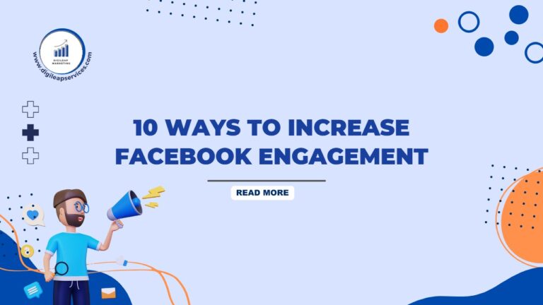 
  10 ways to Increase Engagement on Facebook