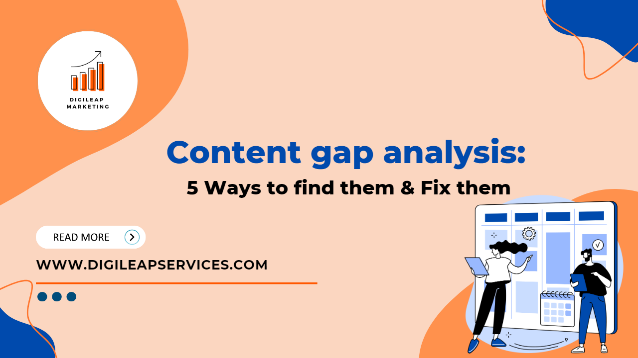Content Gap Analysis: 5 ways to find them and fix them.- Content Gap Analysis
