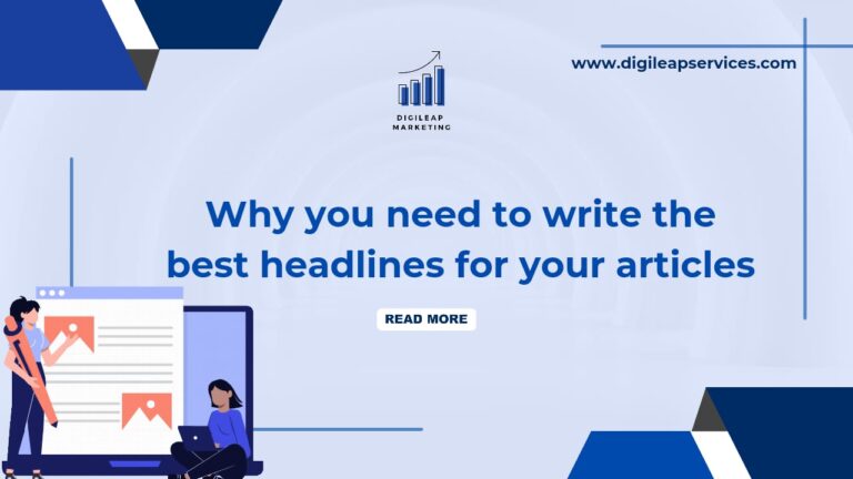 
  Why You Need to Write the Best Headlines for Your Articles