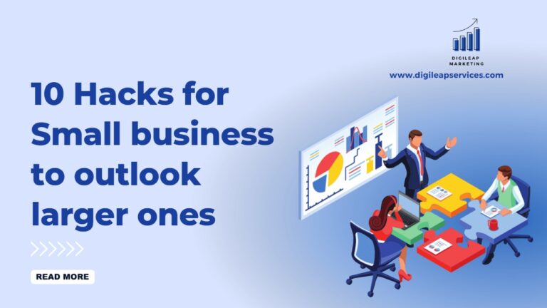 
  10 Hacks for Small Business to Outlook Larger Ones