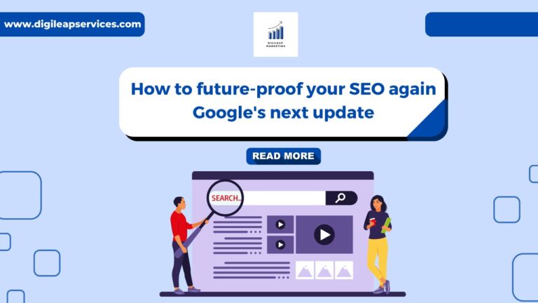 
  How to future proof your SEO again Google’s next update