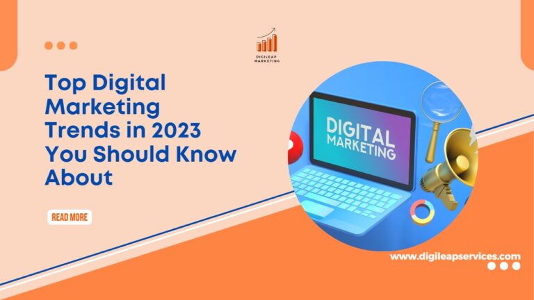 
  Top Digital Marketing Trends in 2023 You Should Know About