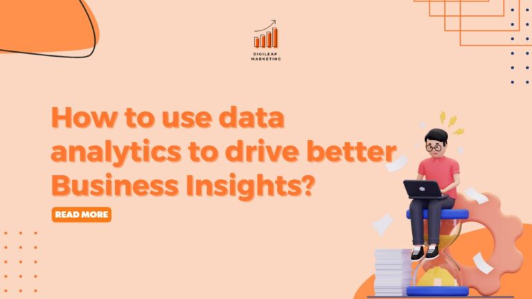
  How to Use Data Analytics to Drive Better Business Insights?