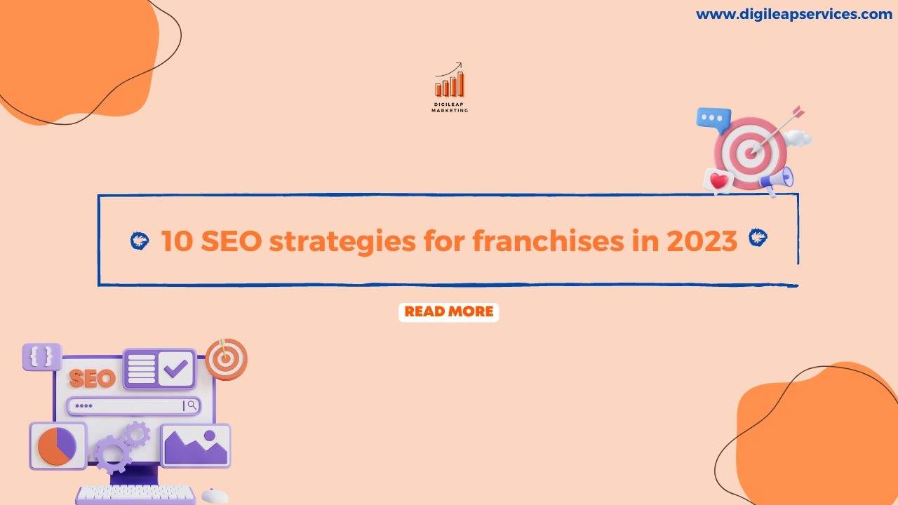 10 SEO Strategies for Franchises In 2023, SEO Strategies, SEO tool, SEO