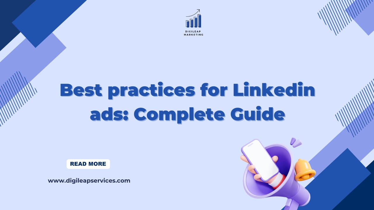 Best Practices for LinkedIn Ads: Complete Guide, guide for LinkedIn Ads, LinkedIn Ads,