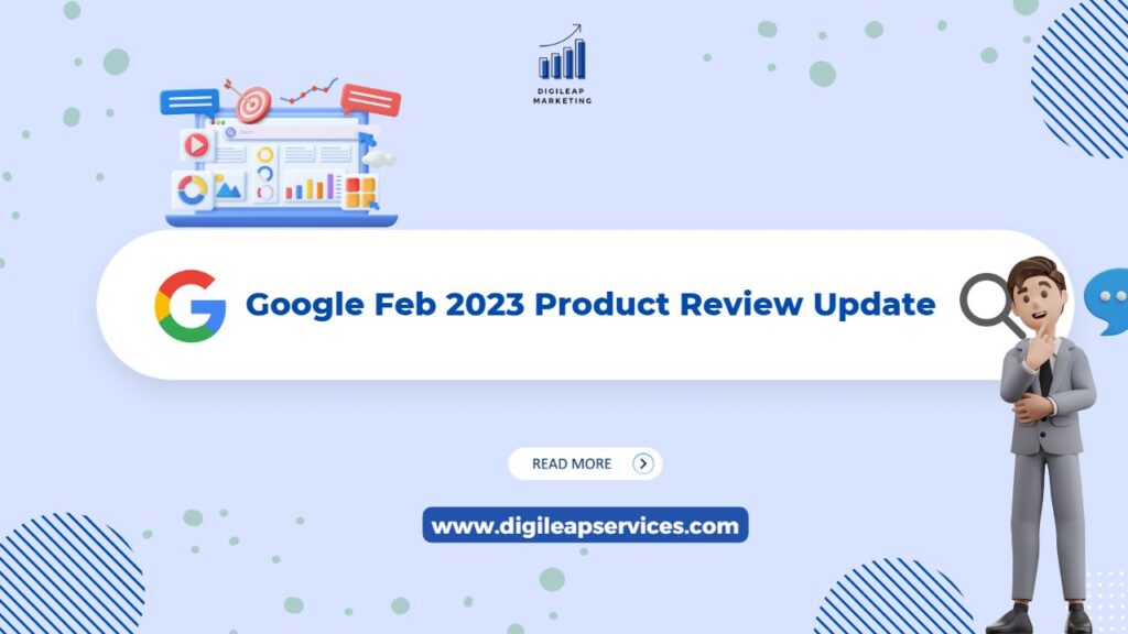 Google Feb 2023 Product Review Update, Google Product Review, Google algorithm