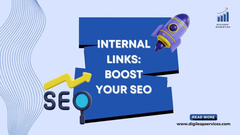 
  Internal Links: Way to Boost Your SEO