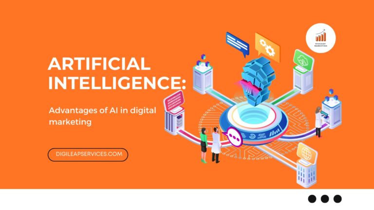 
  Artificial Intelligence: Advantages of AI in Digital Marketing