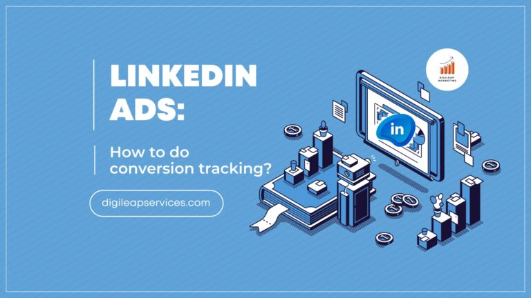 
  LinkedIn Ads: How to do conversion tracking?