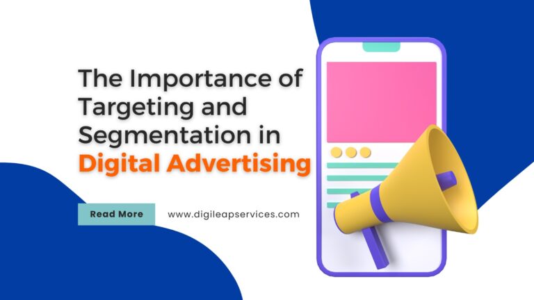 
  The Importance of Targeting and Segmentation in Digital Advertising