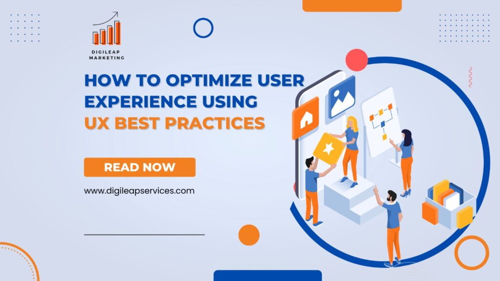 How to Optimize User Experience Using Best UX Practices