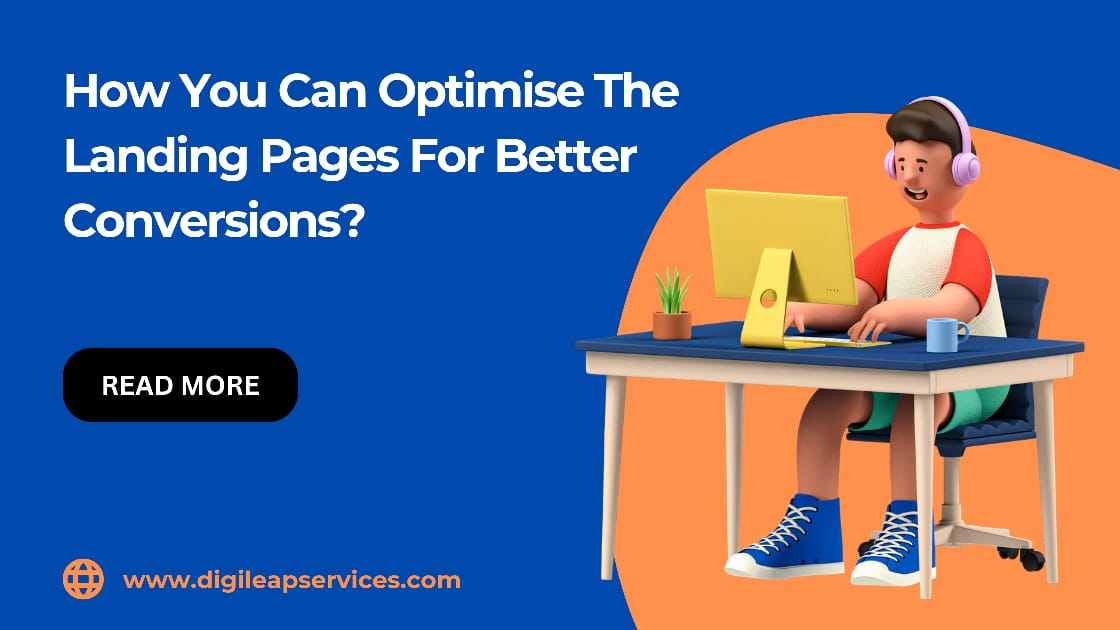 How to Optimize Landing Pages for Better Conversions: A Comprehensive Guide