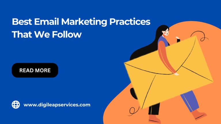 
  Best Email Marketing Practices That We Follow