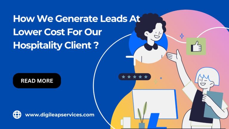 
  How Do We Generate Leads At A Lower Cost For Our Hospitality Clients?