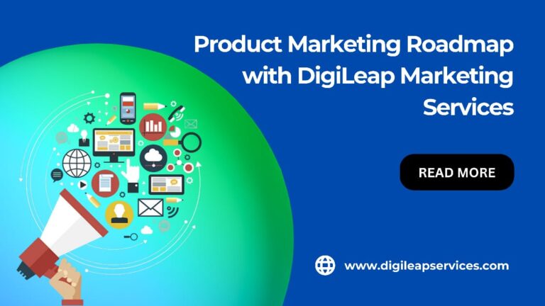 
  Product Marketing Roadmap with DigiLeap Marketing Services