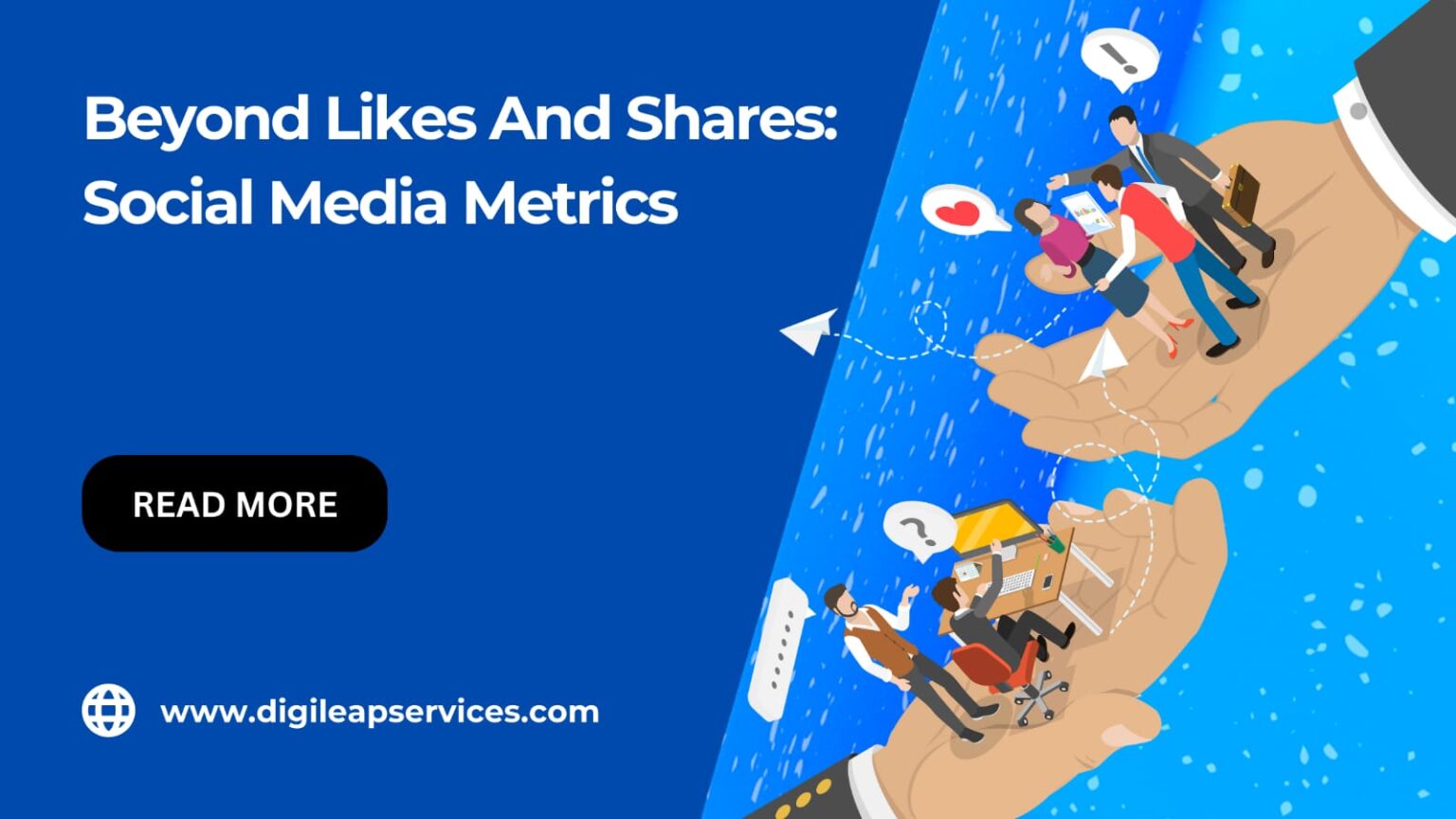 Beyond Likes and Shares Social Media Metrics Digi Leap