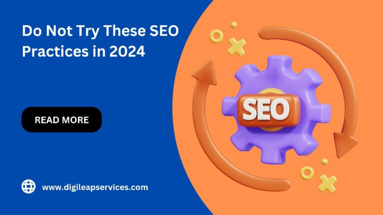 
  Do not try these SEO practices in 2024