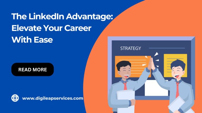 
  The LinkedIn Advantage: Elevate Your Career with Ease