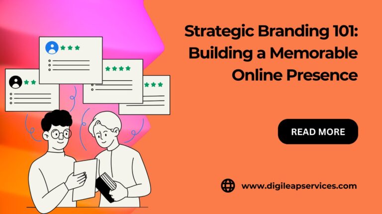 
  Strategic Branding 101: Building a Memorable Online Presence