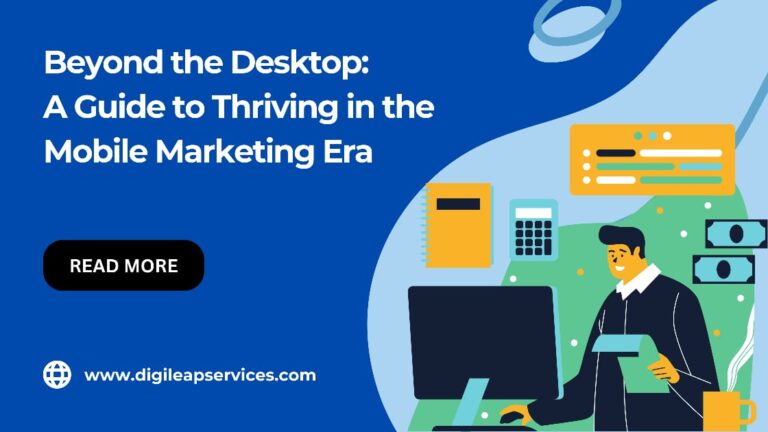 
  Beyond the Desktop: A Guide to Thriving in the Mobile Marketing Era