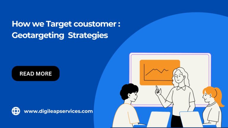 
  How we Target Customer : Geo targeting Strategies