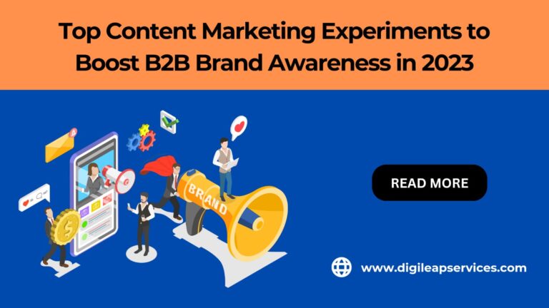 
  Top Content Marketing Experiments to Boost B2B Brand Awareness in 2023