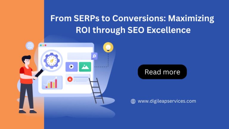 
  From SERPs to Conversions: Maximizing ROI through SEO Excellence