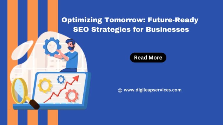 
  Optimizing Tomorrow: Future-Ready SEO Strategies for Businesses