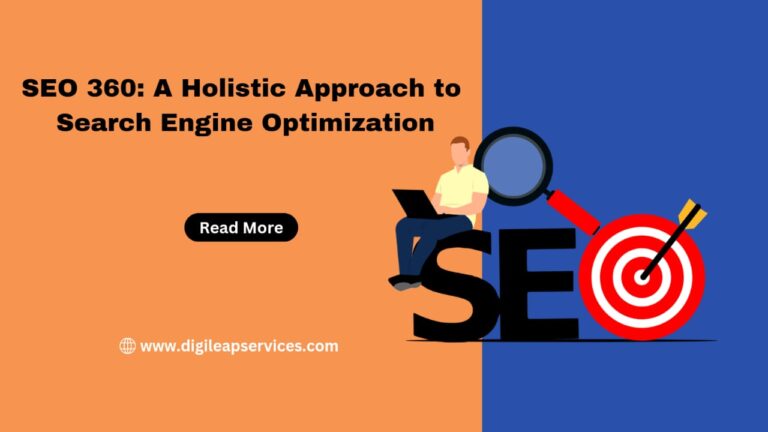 
  SEO 360: A Holistic Approach to Search Engine Optimization