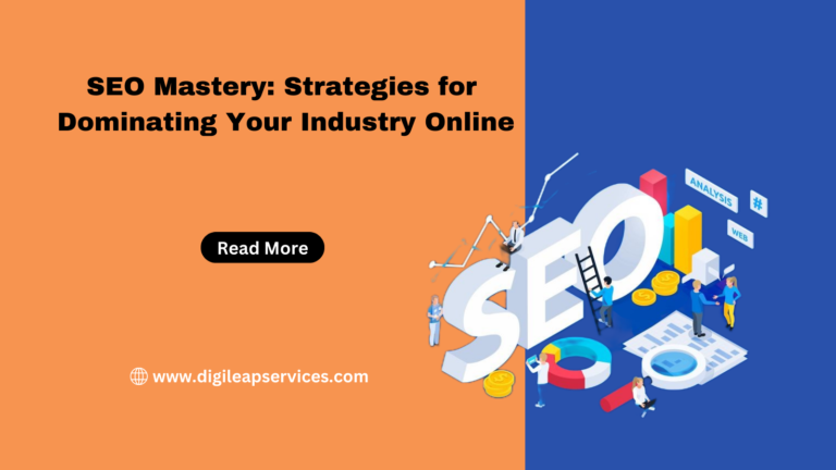 
  SEO Mastery: Strategies for Dominating Your Industry Online