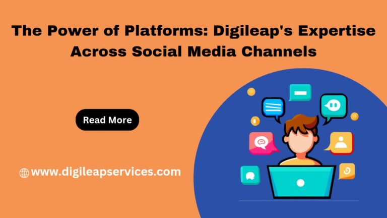 
  The Power of Platforms: Digileap’s Expertise Across Social Media Channels