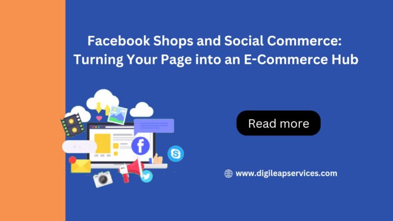 
  Facebook Shops and Social Commerce: Turning Your Page into an E-Commerce Hub