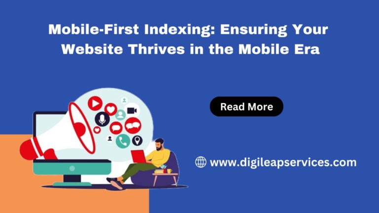 
  Mobile-First Indexing: Ensuring Your Website Thrives in the Mobile Era