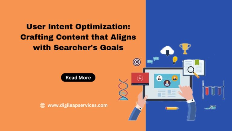 
  User Intent Optimization: Crafting Content that Aligns with Searcher’s Goals