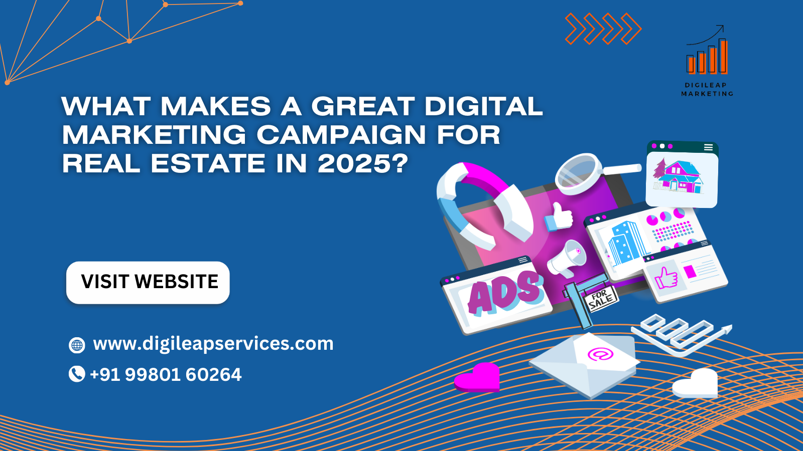 What Makes a Great Digital Marketing Campaign for Real Estate in 2025?