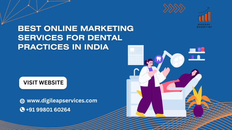 Best Online Marketing Services for Dental Practices in India