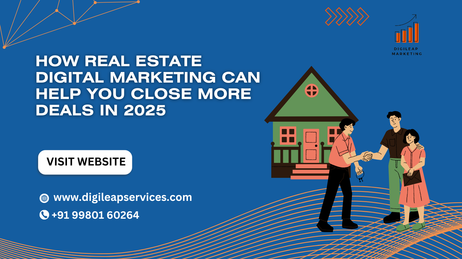 How Real Estate Digital Marketing Can Help You Close More Deals in 2025